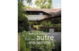 Pour une autre modernité / H.BALEY et D.ZIMBACCA - Crédit photo : D.R. -