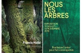 Couverture du livre "La vie des arbres" et affiche de l'exposition "Nous les arbres" - Crédit photo : D.R. -