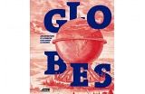 "Globes. Architecture et sciences explorent le monde", Editions Norma. Catalogue de l'exposition de Yann Rocher - 2017 - Crédit photo : D.R. -